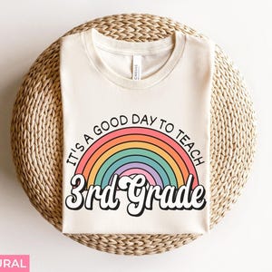 Good Day to Teach 3rd Grade Teacher Shirt, Third Grade Teacher Rainbow TShirt Gift, Third Grade Cute Teacher Tee, Gift for 3rd Grade Teacher