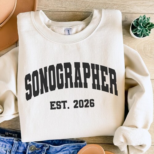 Custom Sonographer Est 2026 Sweatshirt Gift, Sonography Sweater Shirt Grad Gift, Cardiac Sonographer Ultrasound Tech Student Graduation Gift