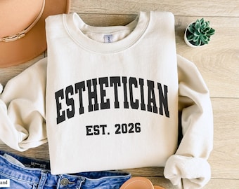 Custom Esthetician Est 2026 Sweatshirt Gift, Customized Esthetician Collegiate Crewneck Sweater,Esthetician Skin Care Professional Grad Gift