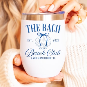 Beach Club Bachelorette Wine Tumbler, Custom Coastal Bachelorette Favor, Bride Wine Cup,Girls Trip Wine Tumbler,Personalized Beach Bach Gift
