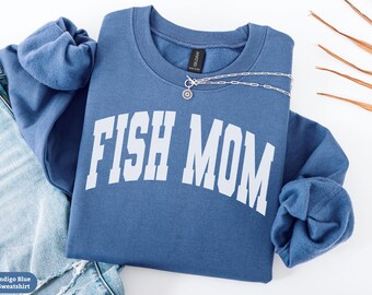 Fish Mom Sweatshirt Gift, Fish Mom Shirt, Aquarium Lover Crewneck Sweater, Fish Owner Gift, Betta Fish Mom Tee, Tropical Fish Keeper Gift