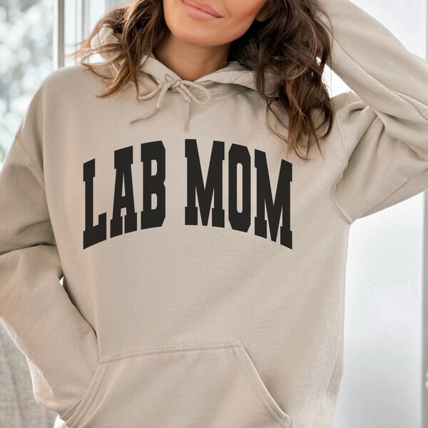 Lab Mom Hoodie Sweater Gift, Lab Mom Shirt, Labrador Mom Sweatshirt Gift, Funny Lab Dog Owner Gift, Lab Mama Gift for Labrador Dog Owner