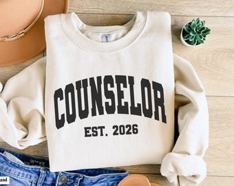 Custom Counselor Est Crewneck Sweatshirt Gift, Counselor Sweater Grad Gift, School Counselor Shirt, Counseling Student Graduation Gift