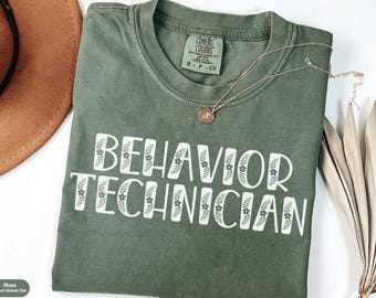 Behavior Technician Floral Boho Comfort Colors® Shirt, Behavior Tech Sweatshirt, RBT Long Sleeve Tee, Behavior Tech Sweater Graduation Gift