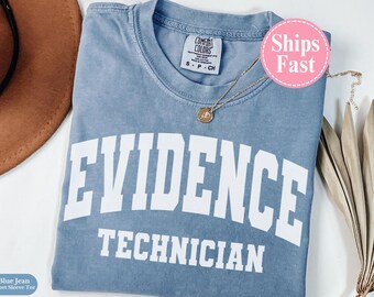 Camiseta Comfort Colors® para Técnico en Evidencia, Camiseta de Técnico en Evidencia, Camiseta de Evidencia Forense, Regalo de Graduación, Camiseta de Técnico en Escena del Crimen