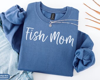 Fish Mom Sweatshirt Gift, Fish Mom Shirt, Aquarium Lover Crewneck Sweater, Fish Owner Gift, Betta Fish Mom Tee, Tropical Fish Keeper Gift