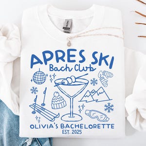 Après Ski Bachelorette Sweatshirt,Custom Winter Bach Ski Trip Sweater Bride Gift,Snow Bachelorette Party Shirt,Winter Wedding Party Crewneck
