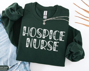 Hospice Nurse Floral Sweatshirt, Hospice Rn Shirt, Palliative Care Nurse Crewneck Sweater, Hospice Nursing Tee, Nurse Appreciation Gift