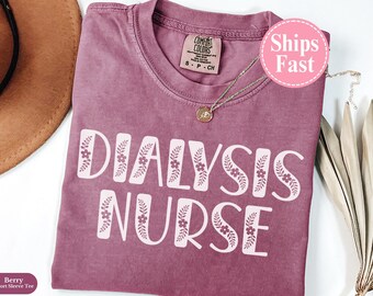 Camiseta de regalo para enfermera de diálisis con estampado floral Comfort Colors®, camiseta de primavera para enfermera de diálisis, camiseta de enfermería de diálisis, camiseta de regalo para el equipo renal