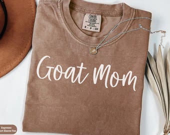 Comfort Colors® Goat Mom Shirt, Goat Mom Sweatshirt Gift, Goat Mama Crewneck Sweater, Goat Owner Gift, Goat Lover Tee, Farm Animal Mom Gift