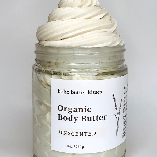 Unscented Organic Body Butter Rich Moisturizer For Soft Glowing Skin • Vegan Cruelty Free Natural Whipped Body Butter Thick Lotion