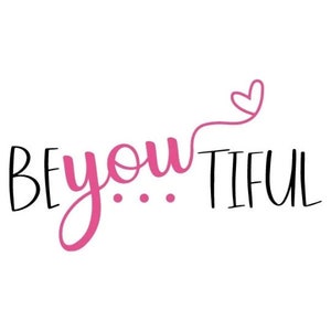 BeYouTiful Svg/Png/Jpg/Pdf, Beautiful Svg, Beautiful Quote, Makeup Svg, Mother's Day Svg, Birthday Svg, Be You Svg,Inspirational Svg