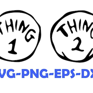 May include: Two black and white circular designs with the word "THING" and a number, "1" or "2", inside. The designs are similar to the characters from the book "The Cat in the Hat".
