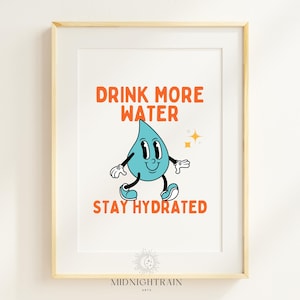Drink Water Poster Retro Stay Hydrated Vintage Character Print Drink Water Printable Art Digital Download H2O Art Drink Your Water Sign