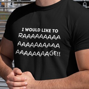 I Would Like To Rage Shirt - DnD shirt, Dungeons and Dragons shirt, Tabletop shirt, TTRPG, Roleplaying Game shirt, Barbarian, Orc, Fantasy