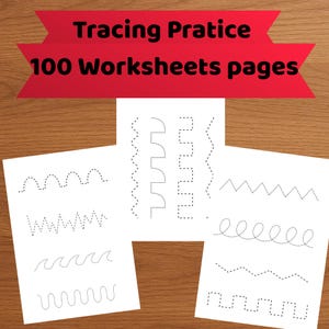 May include: Three white worksheets with dotted lines for tracing practice are displayed on a wooden surface. The worksheets feature various patterns, including waves, zigzags, and curved lines. A red banner at the top reads "Tracing Practice" and "100 Worksheets pages."