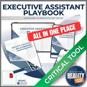 May include: An image advertising the "Executive Assistant Playbook." The design includes the title text, a stack of documents, and a smartphone displaying the playbook. A red banner reads "ALL IN ONE PLACE." A green banner says "CRITICAL TOOL."