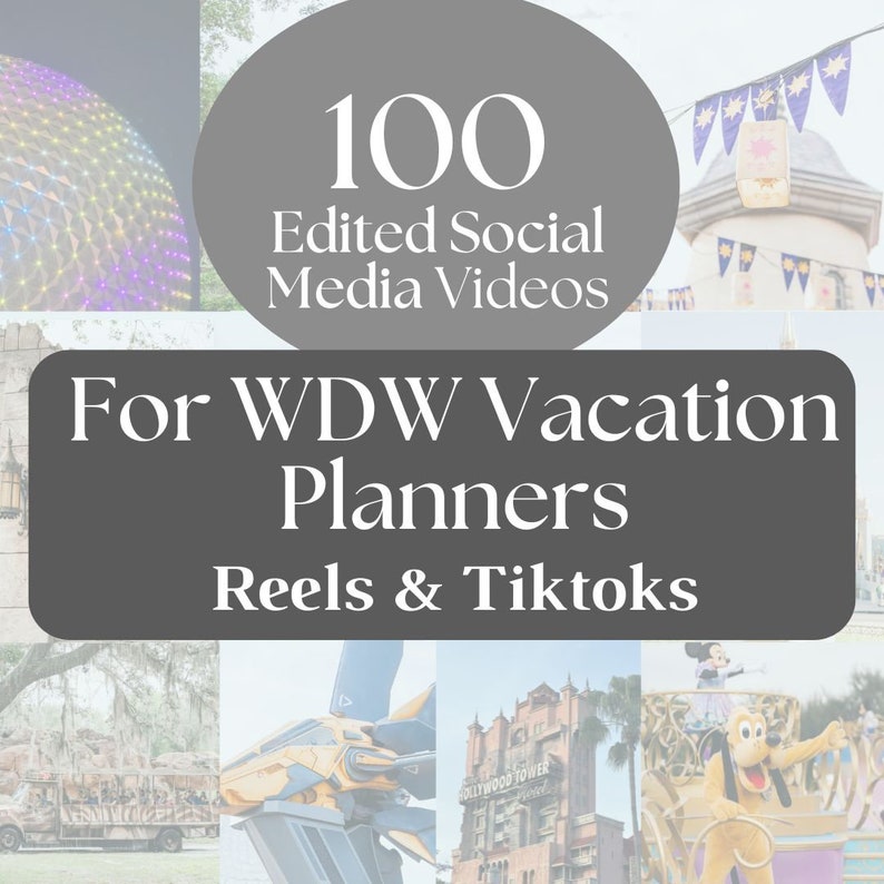 May include: A collage of images featuring various attractions and experiences at Walt Disney World. The text "100 Edited Social Media Videos For WDW Vacation Planners Reels & TikToks" is displayed in a gray box.