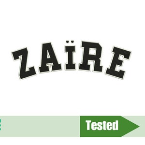 May include: An embroidered patch featuring the word ZAIRE in a black collegiate-style font with a white outline. The letters are arranged in a slight upward arch, showcasing a textured stitch pattern throughout the black fill of each character.