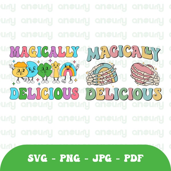 Magically Delicious St Patrick's Day Svg PNG Skeleton Hands Holding Lucky Charms, St patricks Png svg Sublimation Design