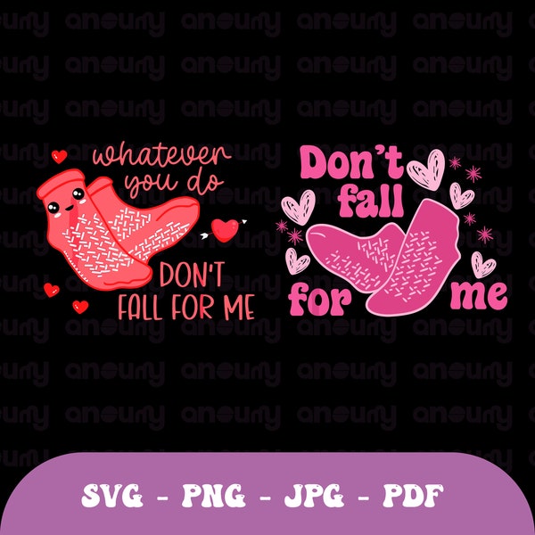 Please Don't Fall For Me PNG, Svg Funny PCT Valentine's Day Digital Download, CNA Fall Risk Non Slip Socks Valentine Hospital Sublimation