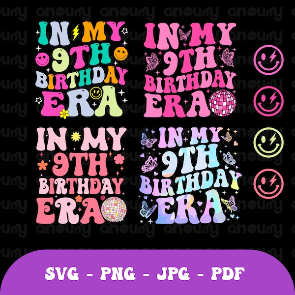 In My 9th Birthday Era Svg Png, Happy Birthday Groovy Retro Svg, birthday party. Nine Years Birthday Svg, Birthday gift shirt