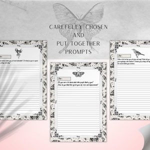 May include: Three printable journal pages with a black and white butterfly, dragonfly, and bird illustration. Each page has a lined area for writing and a space for the date. The text at the top of the page reads "Carefully Chosen and Put Together Prompts".