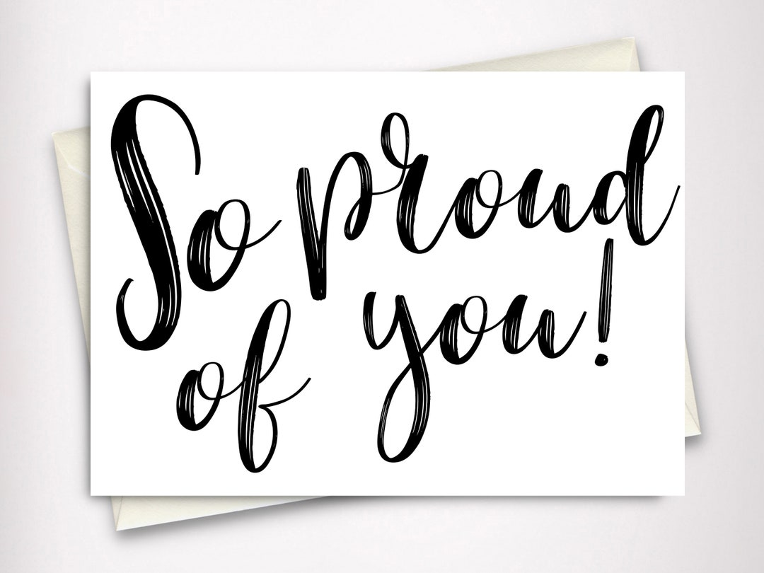 So Proud of You Card PRINTABLE Instant Download,last Minute