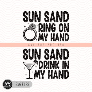 Może przedstawiać: Dwa czarno-białe projekty graficzne z tekstem. Pierwszy projekt mówi "Sun Sand Ring On My Hand". Drugi projekt mówi "Sun Sand Drink In My Hand".