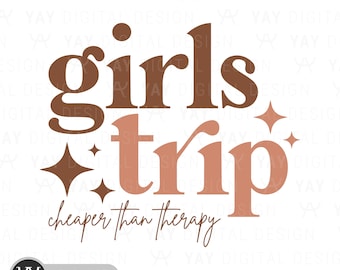 Girls Trip Shirt Design SVG: Girls Weekend Squad Matching (Digital Download)