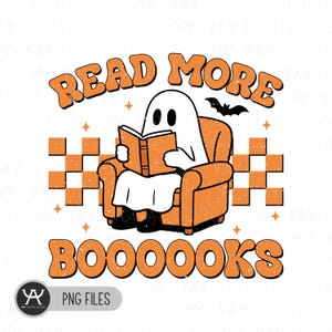 Read More Books Png, Spooky Teacher Png, Teacher Halloween Png, Funny Teacher Png, Teacher Sublimation, Retro Teacher Png, Teacher Ghost Png