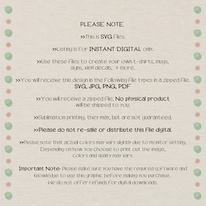 May include: A cream-colored digital download information sheet with green and pink dot border. Text includes file types, usage instructions, and a disclaimer about color variations and refunds.