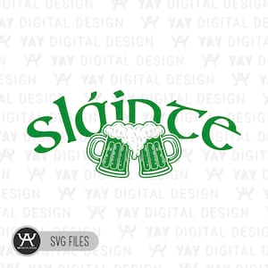 Slainte Svg, St. Patrick&#39;s Day Svg, Saint Patrick&#39;s Day Design Svg, Sublimation Design, Digital Svg File, Printable Graphic Clipart, Svg