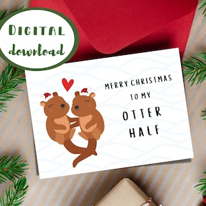 Merry Christmas to my otter half, Christmas card, print at home, instant digital download, funny sarcastic sassy holiday card, santa 2022