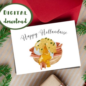 Happy Hollandaise, Christmas card, fun pun, print at home, instant digital download, funny sarcastic sassy holiday card, santa 2022