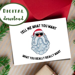 Sag mir, was du willst, Weihnachtskarte, Druck zu Hause, sofortiger digitaler Download, lustige freche Weihnachtskarte, Santa