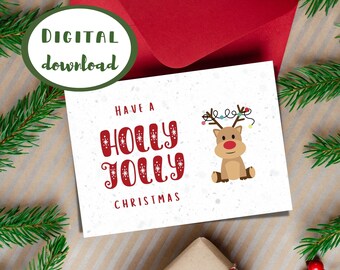 May include: A white Christmas card with red text that says "Have a Holly Jolly Christmas". A cartoon reindeer with red antlers and a string of lights is sitting on the card.