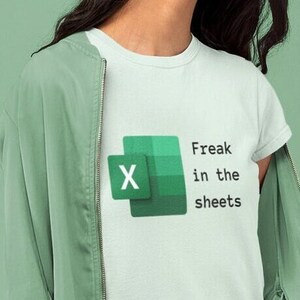 Freak in the Sheets SVG PNG files - Excel Design for Cricut, Silhouette, and more - Instant Digital Downloads - Office humor - Funny Gift