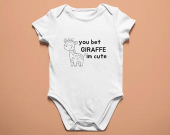 You Bet Giraffe I'm Cute SVG/PNG Bundle - Infant Toddler Onesie Funny svg/png - Cricut Cut files - Cute Zoo Animal Designs Baby Giraffe SVG
