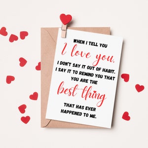 Valentines Day Card, When I Tell you, I love you, Valentines Day, Love, Lover, Greeting Card, Lover, Partner, Wife, Husband, Love Card