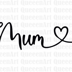 Mum SVG cut file for cricut and silhouette with heart detail, PNG, EPS, dxf | Mother&#39;s Day svg