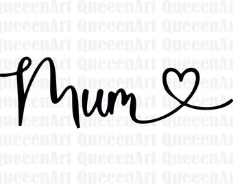 Mum SVG cut file for cricut and silhouette with heart detail, PNG, EPS, dxf | Mother's Day svg