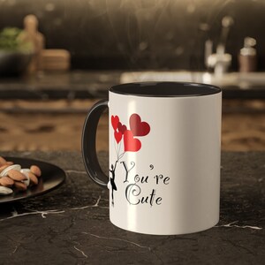 Mug You're Cute - Idée cadeau pour la Saint-Valentin - Cadeau pour elle / lui - Petite amie, petit ami - Tasse / tasse à café et à thé blanche de 11 oz