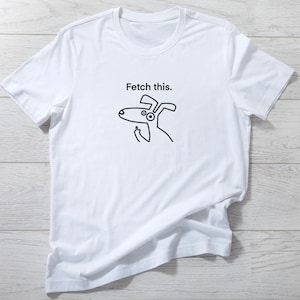 Fetch This - Koszulka dla psa z środkowym palcem - Właściciel psa