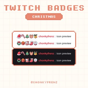 May include: A set of Twitch chat badges with a Christmas theme. The badges feature a variety of festive icons, including a Santa hat, a candy cane, a Christmas tree, a reindeer, a bell, a wreath, a gift box, a cat wearing a Santa hat, a stocking, and a snowman. The text "chonkyfrenz: icon preview" appears below each row of badges.
