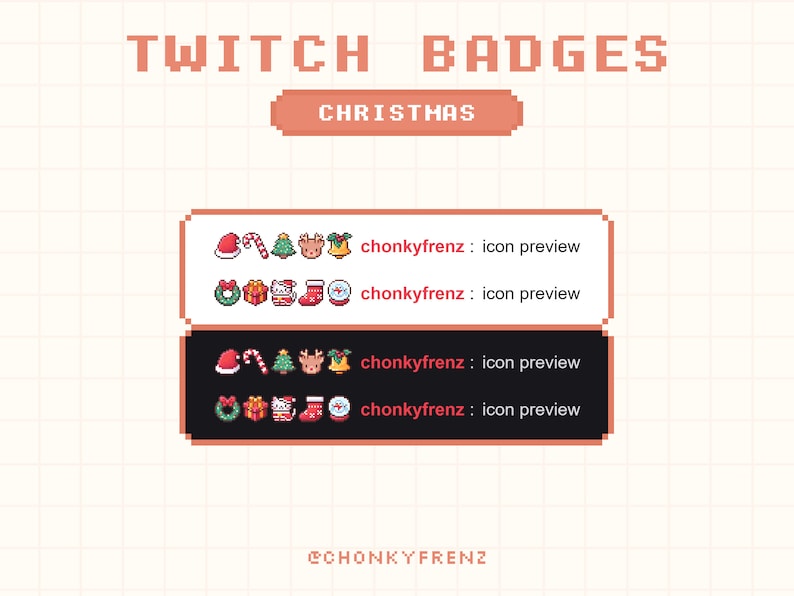 May include: A set of Twitch chat badges with a Christmas theme. The badges feature a variety of festive icons, including a Santa hat, a candy cane, a Christmas tree, a reindeer, a bell, a wreath, a gift box, a cat wearing a Santa hat, a stocking, and a snowman. The text "chonkyfrenz: icon preview" appears below each row of badges.