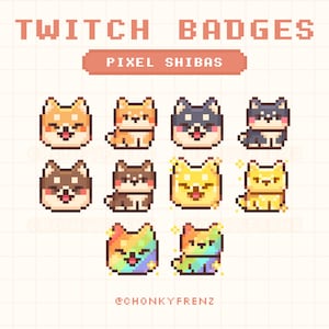 Shiba Twitch Badges, Shiba Inu Sub Badges, Pixel Twitch Badges, Cute Twitch Badges, Dog Sub/Bit Badges, Cute Sub Badges, Kawaii Sub Badges image 1