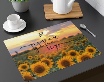 Sunflower field never give up Placemat | Inspirational table decor