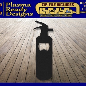Fire Extinguisher Bottle Opener - SVG/DXF - Digital Download - Laser CNC Plasma Waterjet Fire Extinguisher  Dxf - Fire Extinguisher Svg
