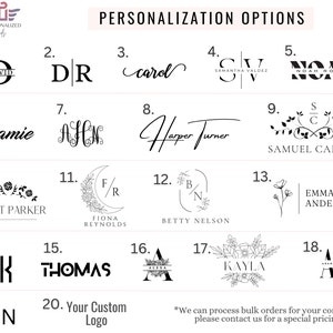 May include: A graphic showing 20 different personalization options for a product. The options include names, initials, and other designs. The text "PERSONALIZATION OPTIONS" is at the top of the graphic.